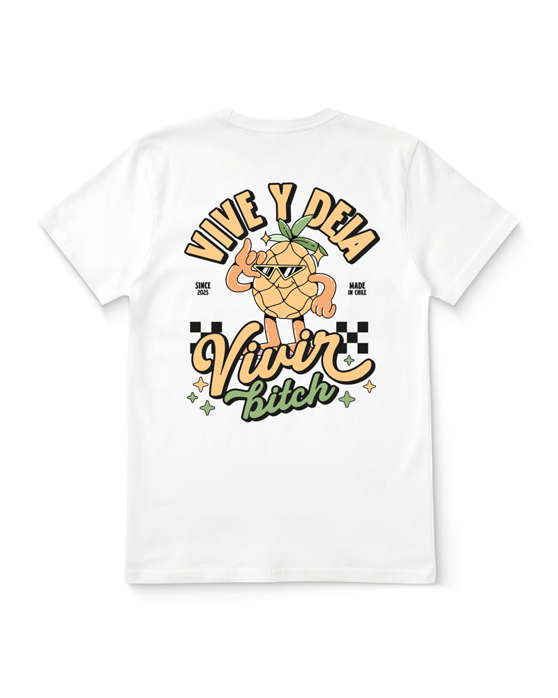 Polera Vive y Deja Vivir Bitch
