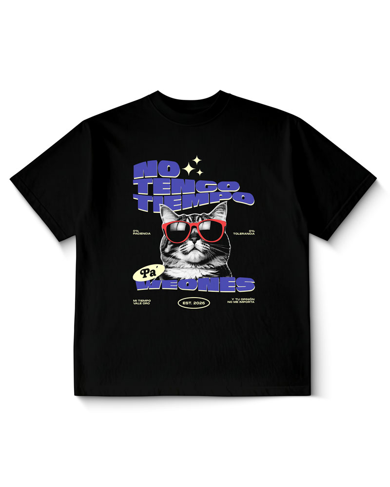 Polera No Tengo Tiempo Pa Weones